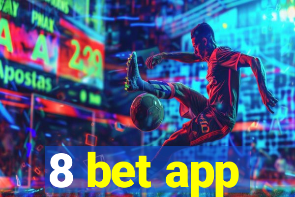 8 bet app